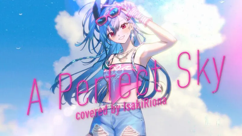 響咲リオナ(Cover) 『A Perfect Sky 』 MV